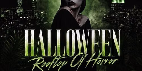 Halloween Best Rooftop Of Horror @ Haven Rooftop NYC