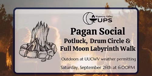Pagan Social, Potluck, Drum Circle & Full Moon Labyrinth Walk
