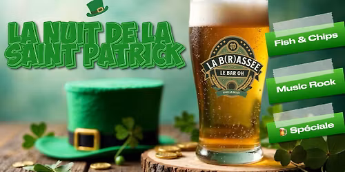 La nuit de la St Patrick \ud83c\udf40 Du rock \ud83c\udfb8 & de la bi\u00e8re \ud83c\udf7a 