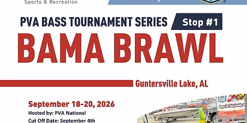 PVA Bass Tournament Series \u2013 Bama Brawl (Stop #1) (Registration Required)