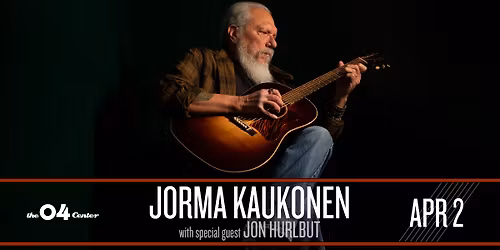 Jorma Kaukonen w\/ Jon Hurlbut at The 04 Center | Austin