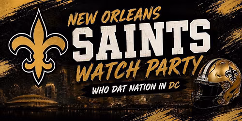 Who Dat Nation: Washington, DC Saints Game Day Gathering Place