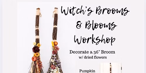 Witch Brooms & Blooms