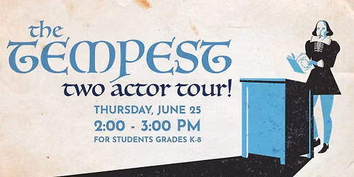 The Tempest: Two Actor Tour