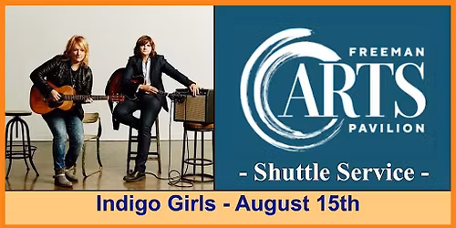 Roundtrip Travel to Indigo Girls at the Freeman Arts Pavilion