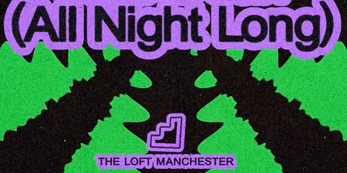 The Loft: Joss Dean (All Night Long)