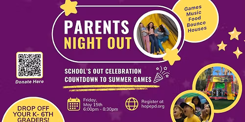 Parents Night Out - School\u2019s Out Celebration