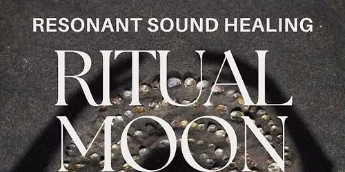 Ritual Moon - Full moon sound meditation