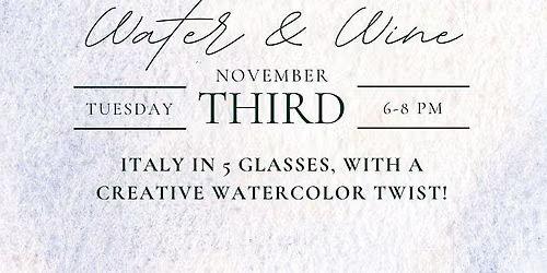 Water & Wine: Italy in 5 Glasses!