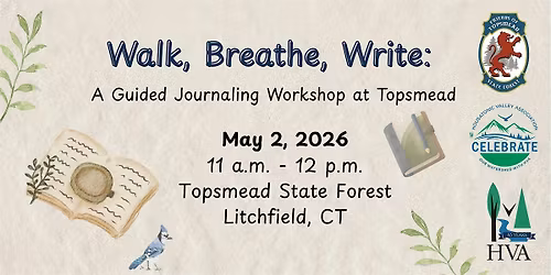 Walk, Breathe, Write: A Guided Journaling Workshop at Topsmead