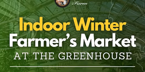 Winter Indoor Farmers Market