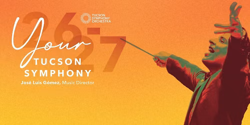 Tucson Symphony Orchestra: Jose Luis Gomez - Concierto de Aranjuez