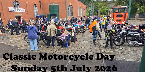 The ninth CLASSIC MOTORCYCLE DAY at Crich Tramway Village