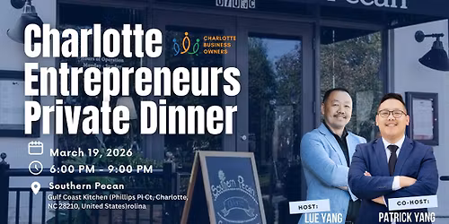 High-Level Charlotte Business Owners' Private Dinner