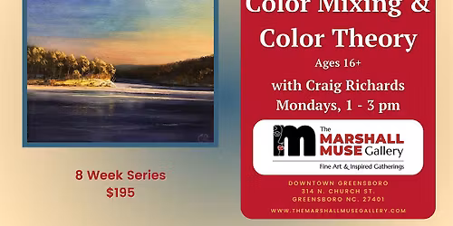 Color Mixing & Color Theory with Craig Richards Ages 16+