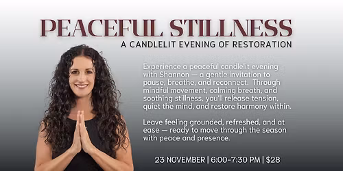 Peaceful Stillness: A Candlelit Evening of Restoration
