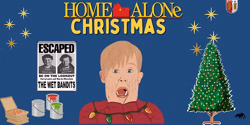 SOLD OUT Home Alone Christmas - Kids Christmas Party