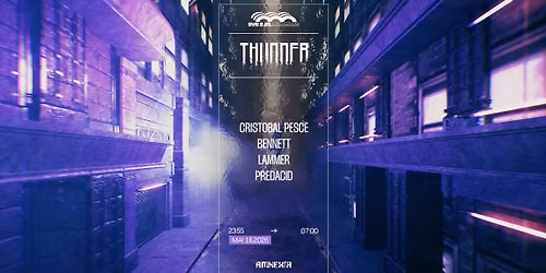 THUNDER x MIA MAO : CRISTOBAL PESCE, BENNETT, LAMMER, PREDACID