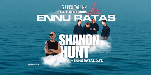 ENNU RATAS | Live SHANON ja HUNT