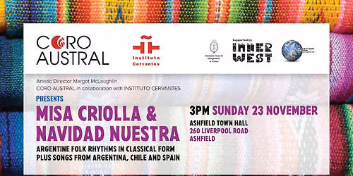 Coro Austral Concert 3: Misa Criolla & Navidad Nuestra