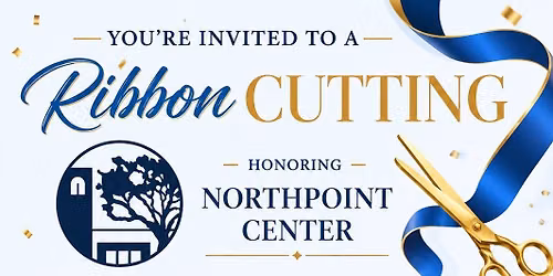 Ribbon Cutting for Northpoint Center