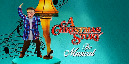A Christmas Story - The Musical at Athens Theatre