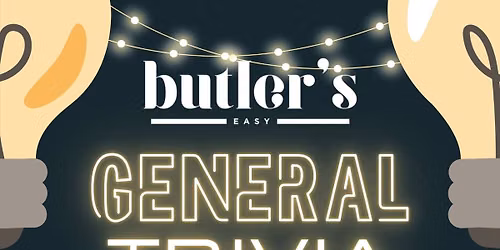 General Trivia at Butler's Easy
