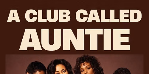 A CLUB CALLED AUNTIE