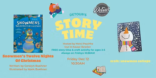 Detour Doughnuts Story Time- Snowmen's Twelve Nights of Christmas