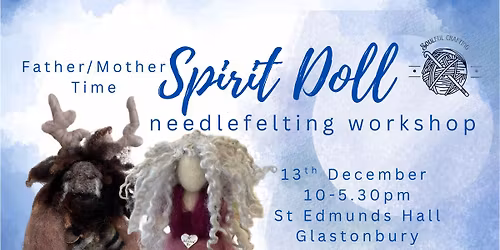 Spirit Doll Needle Felting Workshop