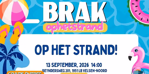 BRAK \u201cOp het STRAND\u201d HANGOUT WIJK AAN ZEE \u2013 GRATIS ENTREE 13.09.26