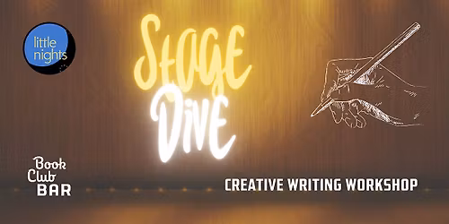 Stage Dive: Creative Writing Workshop