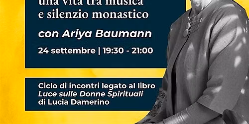 La vocazione del cambiamento, una vita tra musica e silenzio monastico