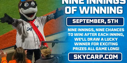 9 Innings of Winnings - Fan Appreciation Night & Fireworks