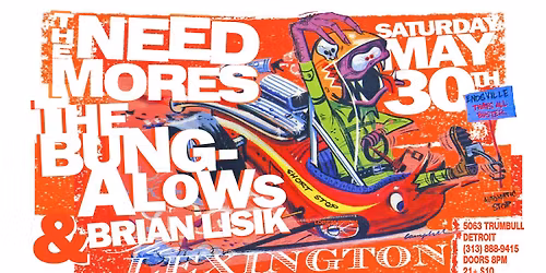The Needmores \/ The Bungalows \/ Brian Lisik