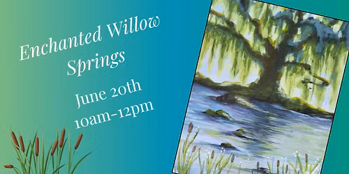 Enchanted Willow Springs