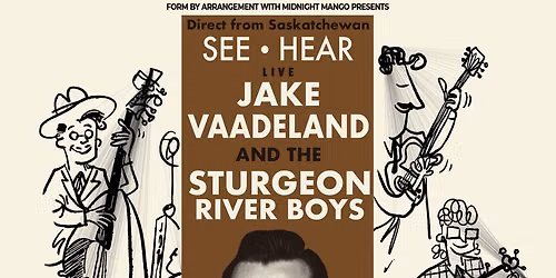 Jake Vaadeland and The Sturgeon River Boys