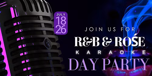 R&B & Ros\u00e8 Karaoke Day Party