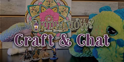 Craft & Chat at Oddwillow's