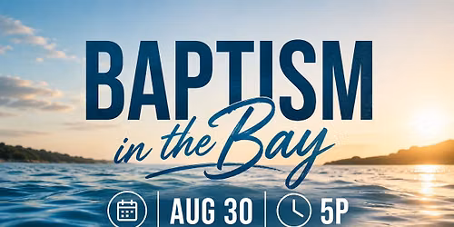 Baptism in the Bay