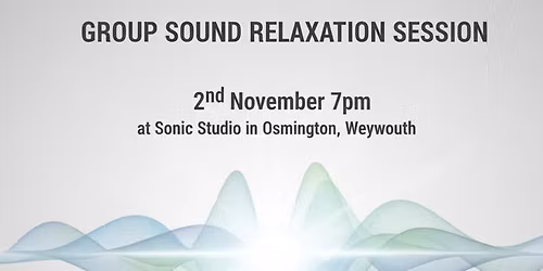 Relaxing Sonic Sound Bath 7pm