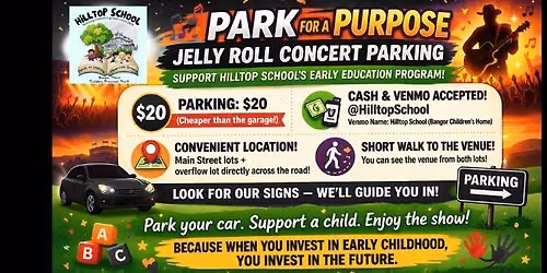 Park for a Purpose: Jelly Roll Concert Parking-$20-Bangor, ME