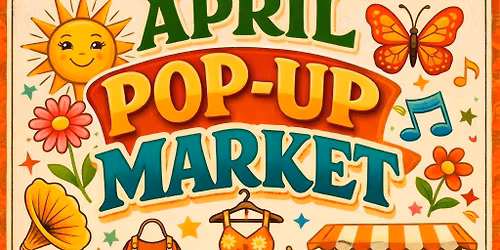 April Pop Up Market