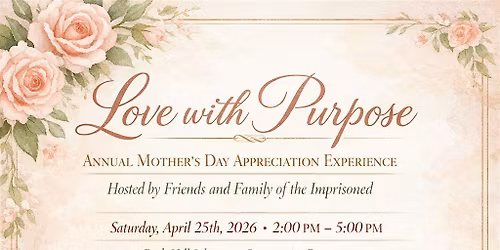 Love With Purpose: Mother\u2019s Day Appreciation Experience & Charity Auction