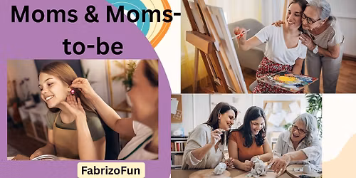 Moms & Moms-to-be