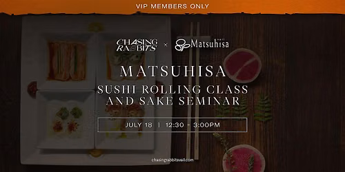Sushi Rolling Class and Sake Seminar (Members Only)