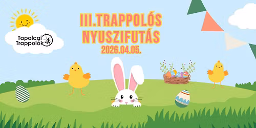 III: Trappol\u00f3s Nyuszifut\u00e1s