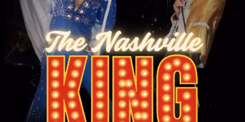 The Nashville King: A Tribute to Elvis Presley