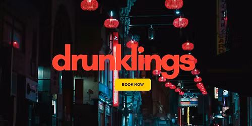 Drunklings Saturday Melbourne!