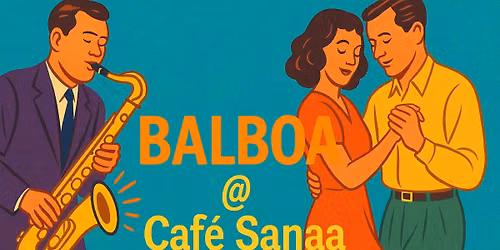 Balboa Sosial @Caf\u00e9 Sanaa